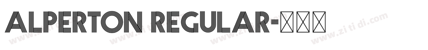 Alperton Regular字体转换 Alperton Regular字体转换
